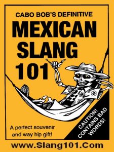 Mexican Slang 101